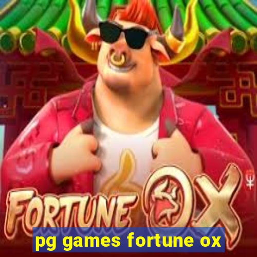 pg games fortune ox